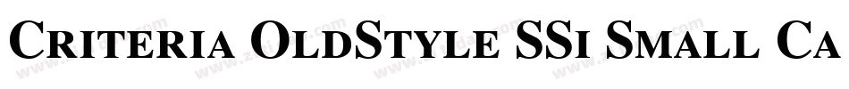 Criteria OldStyle SSi Small Caps字体转换